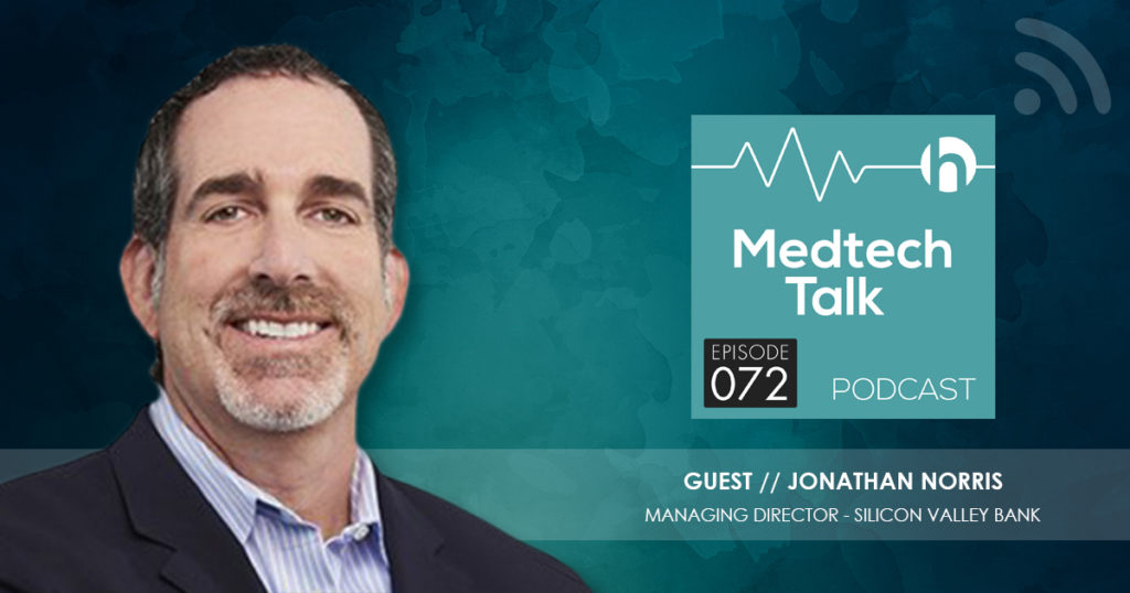 Medtech Podcast Episode 072
