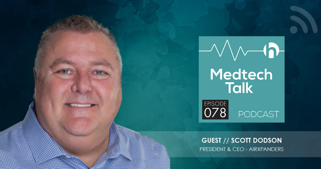 Medtech Podcast Episode 078
