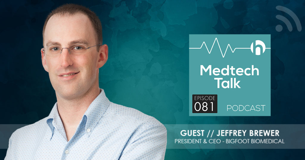 Medtech Podcast Episode 081