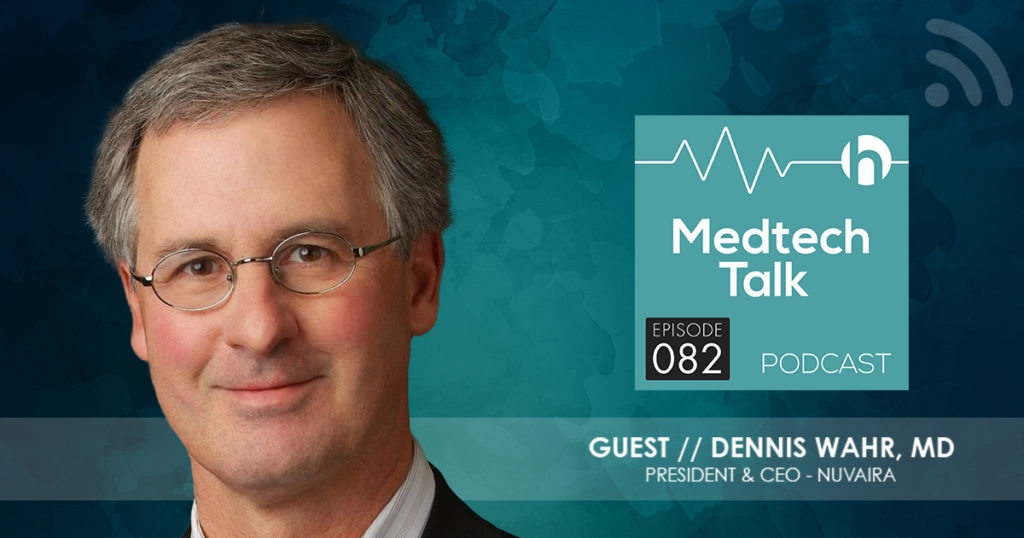 Medtech Podcast Episode 082