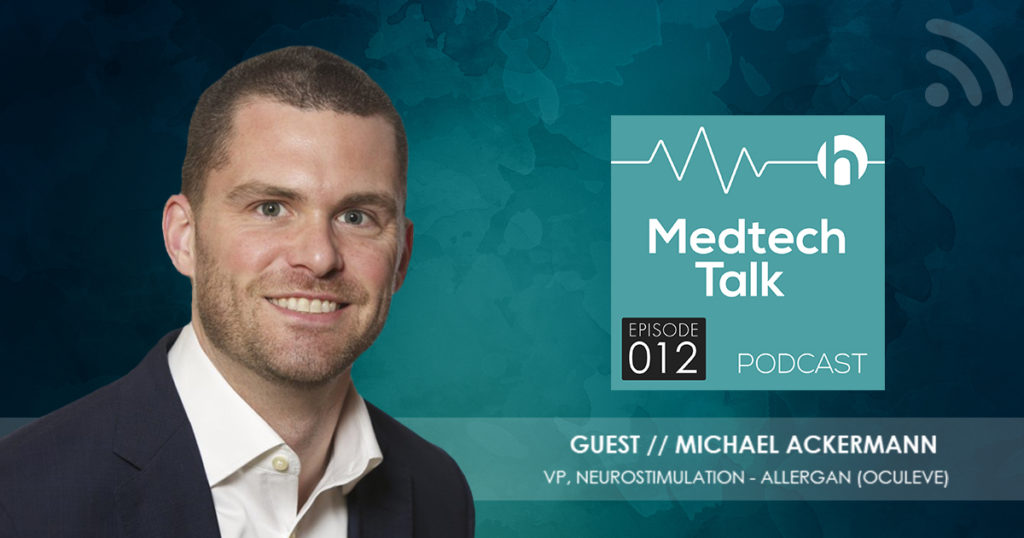 Medtech Podcast Episode 012