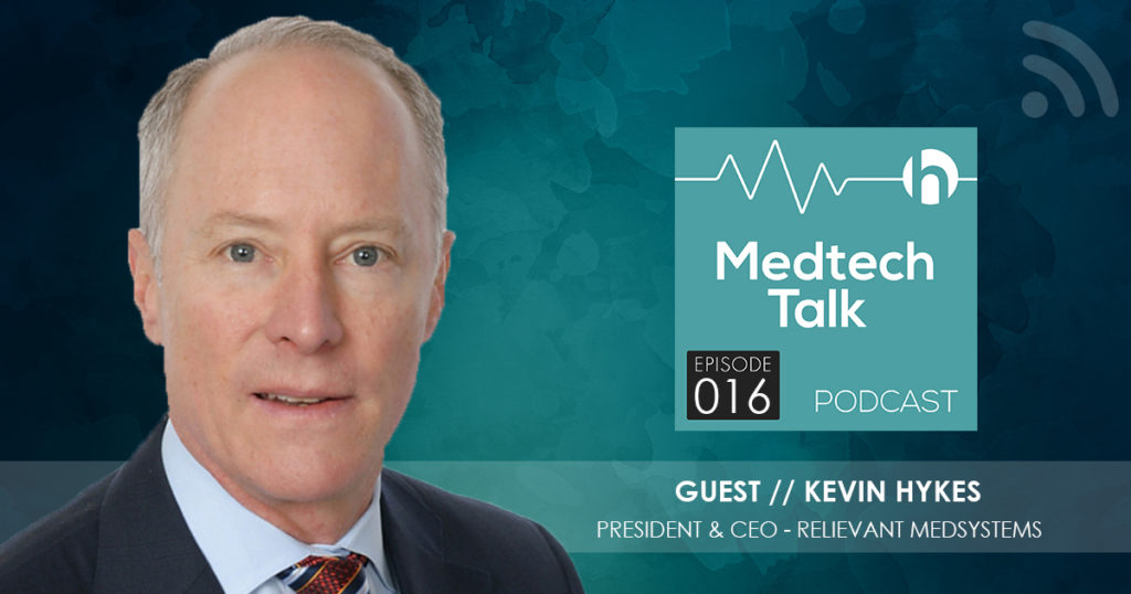 Medtech Podcast Episode 016