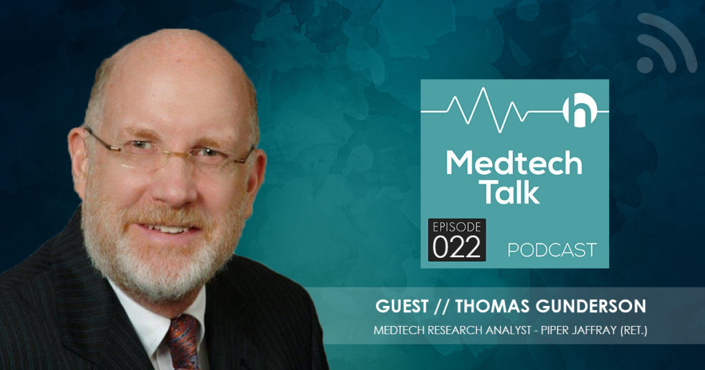 Medtech Podcast Episode 022