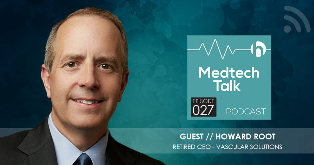 Medtech Podcast Episode 027