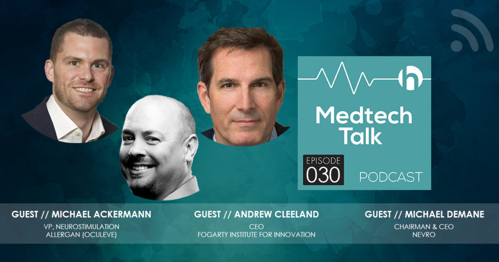 Medtech Podcast Episode 030