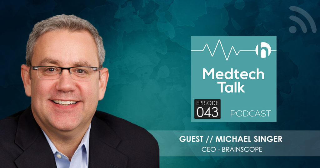 Medtech Podcast Episode 043