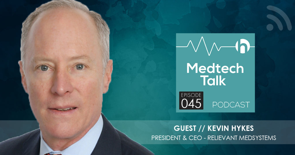 Medtech Podcast Episode 045