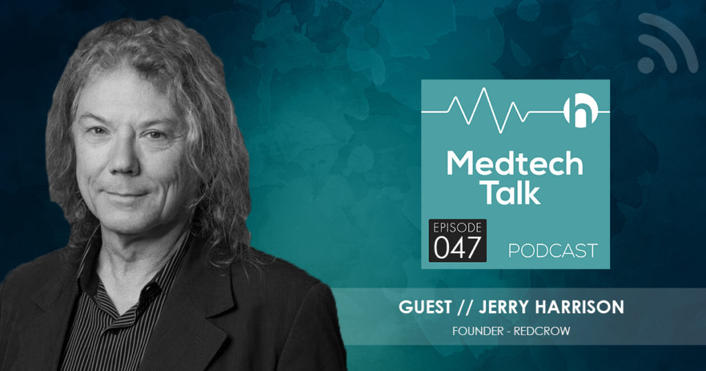 Medtech Podcast Episode 047