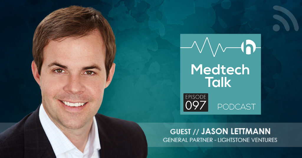 Medtech Podcast Episode 097