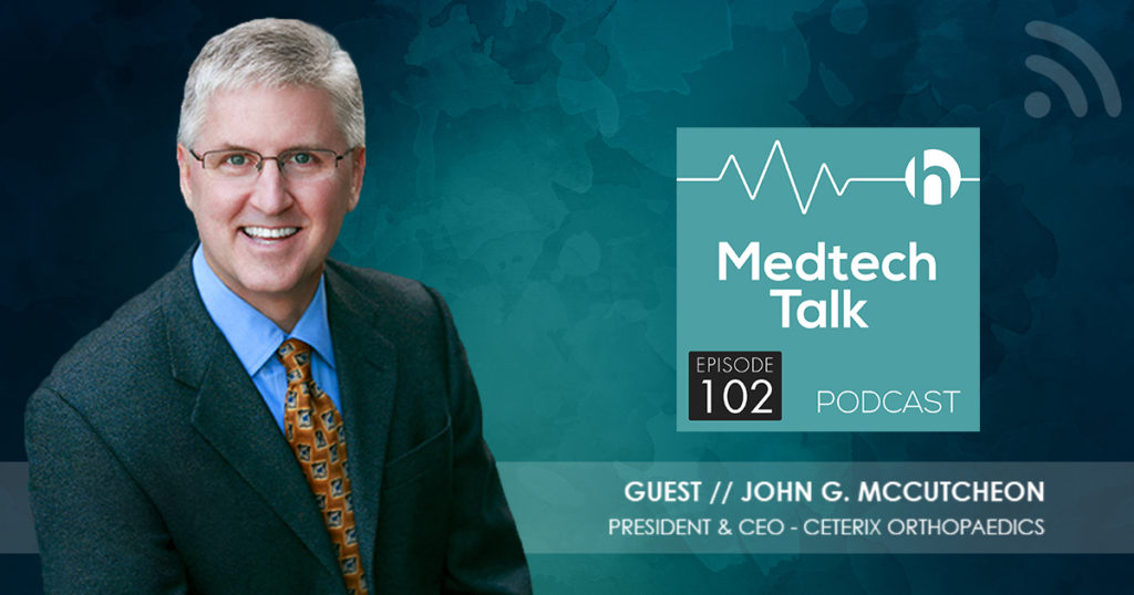 Medtech Podcast Episode 102