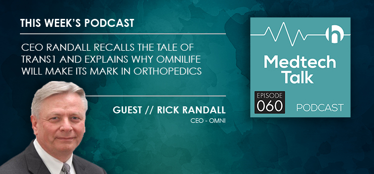 Medtech Podcast Episode 060