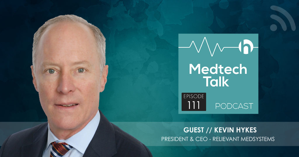 Medtech Podcast Episode 111