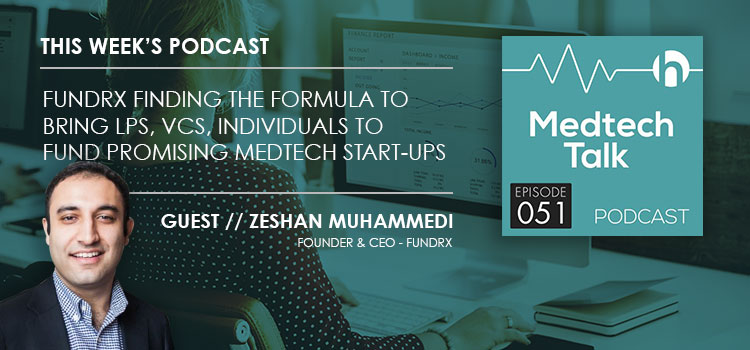 Medtech Podcast Episode 051