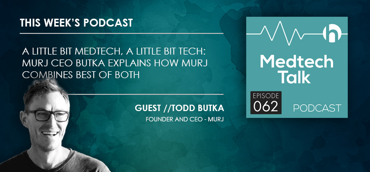 Medtech Podcast Episode 062