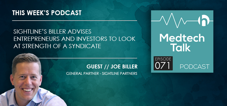 Medtech Podcast Episode 071