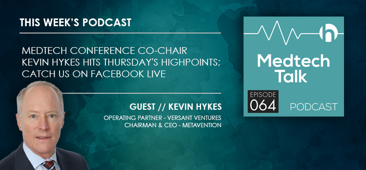 Medtech Podcast Episode 064