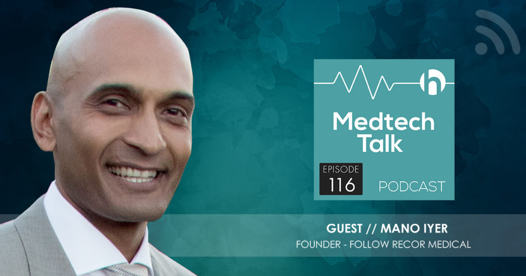 Medtech Talk Podcast Episode 116
